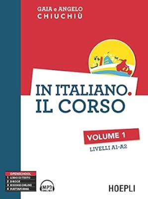 IN ITALIANO IL CORSO VOLUME 1(A1-A2) STUDENTE