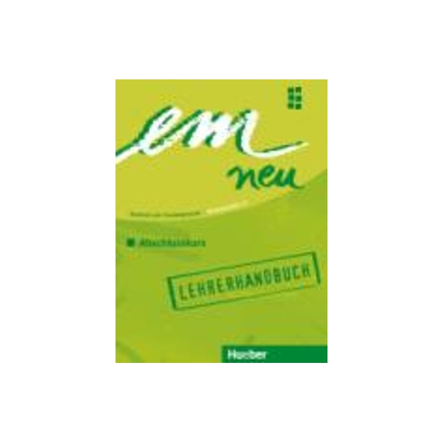 EM NEU 2008 ABSCHLUSSKURS LEHRERHANDBUCH