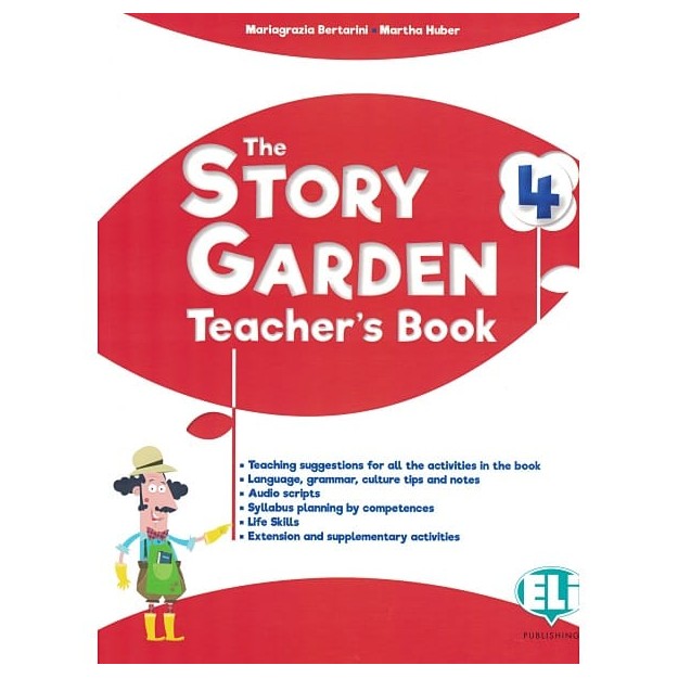 THE STORY GARDEN - TEACHERS BOOK 4