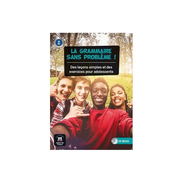 LA GRAMMAIRE SANS PROBLEME! A1 + A2 (+ CD)