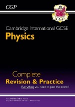 NEW CAMBRIDGE INTERNATIONAL GCSE PHYSICS COMPLETE REVISION PRACTICE - FOR EXAMS IN 2023 BEYOND