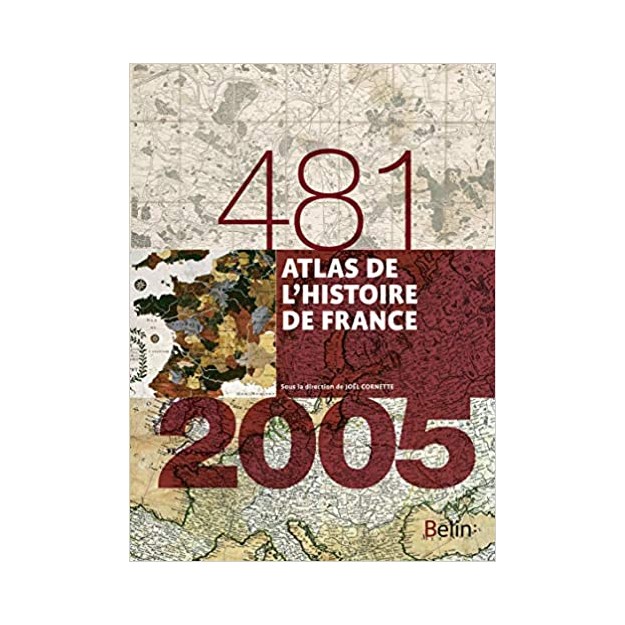 ATLAS DE LHISTOIRE DE FRANCE (481-2005)