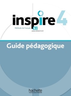INSPIRE 4 GUIDE PEDAGOGIQUE