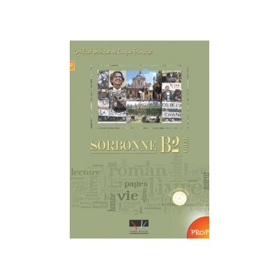 SORBONNE B2 ORAL PROFESSEUR (+ AUDIO CD (3))