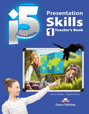 INCREDIBLE 5 1 PRESENTATION SKILLS TCHRS