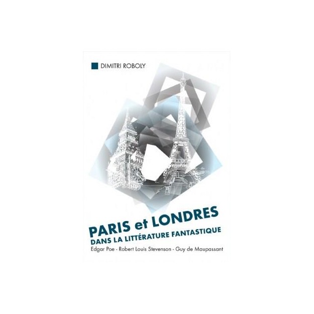 PARIS ET LONDRES DANS LA LLITTERATURE FANTASTIQUE