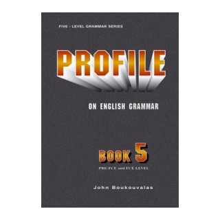 PROFILE ON ENGLISH GRAMMAR 5 PRE-FCE + FCE