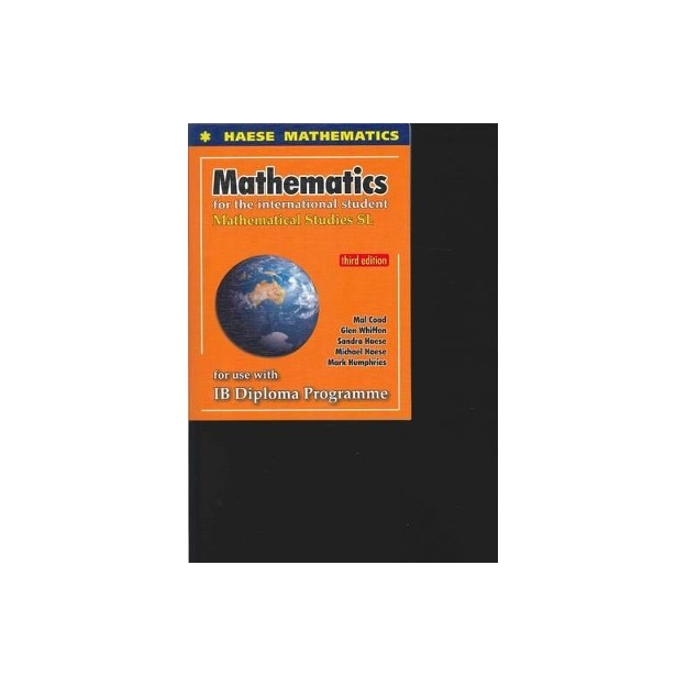 HAESE MATHEMATICS MATHEMATICS INTERNATIONAL STUDENT MATHEMATICAL STUDIES SL
