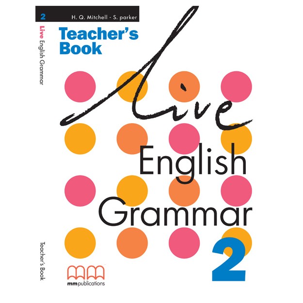 LIVE ENGLISH GRAMMAR 2 TCHRS