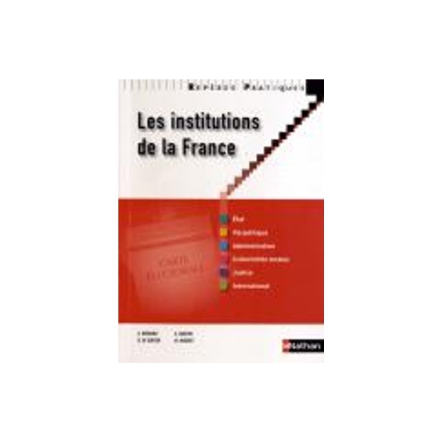 LES INSTITUTIONS DE LA FRANCE