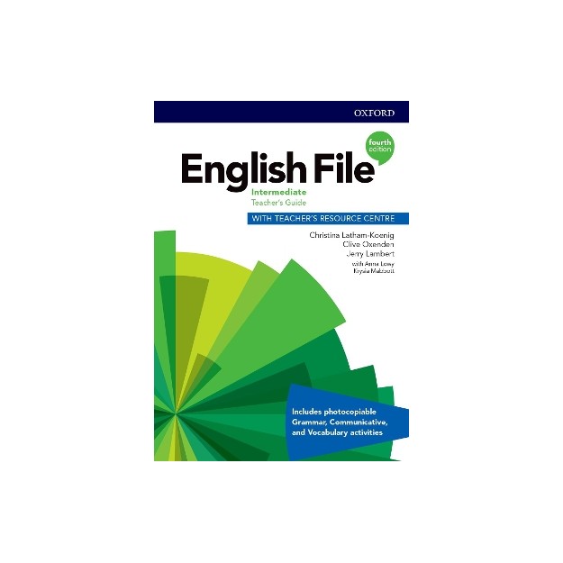 ENGLISH FILE INTERMEDIATE TCHRS GUIDE (+ TCHRS RESOURCE) 4TH ED