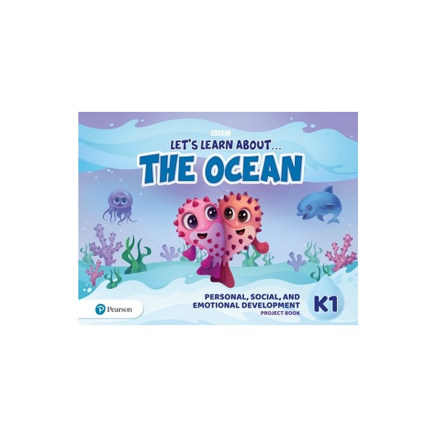 LETS LEARN ABOUT... THE OCEAN - JOURNEYS 1 PERSONAL, SOCIAL   EMOTIONAL DEVELOPMENT PROJECT BOOK