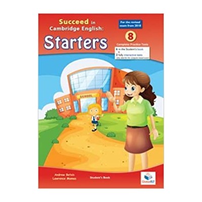 SUCCEED IN CAMBRIDGE YLE STARTERS 8 PRACTICE TESTS SELF-STUDY 2018