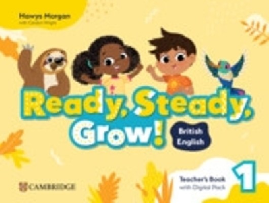 READY, STEADY, GROW! 1 TCHRS (+ DIGITAL PACK)