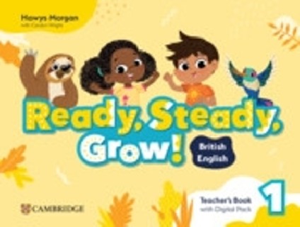 READY, STEADY, GROW! 1 TCHRS (+ DIGITAL PACK)