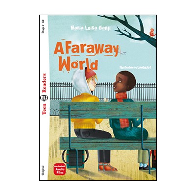 TEEN ELI READERS 2: A FARAWAY WORLD (+ DOWNLOADABLE MULTIMEDIA)