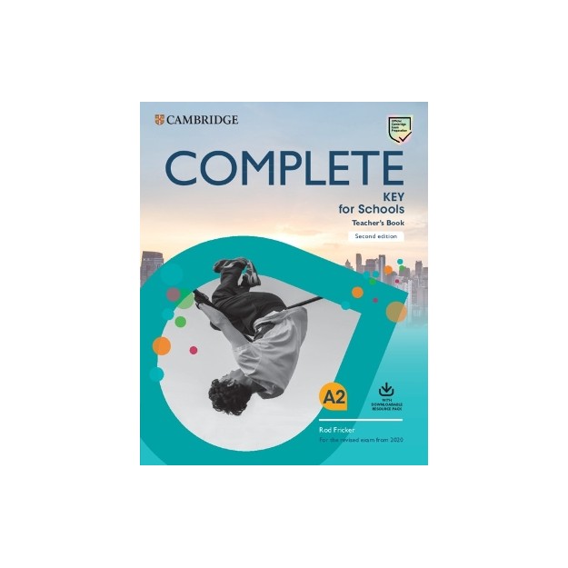COMPLETE KEY FOR SCHOOLS TCHRS (+ DOWNLOADABLE AUDIO) (FOR THE REVISED EXAM FROM 2020) 2ND ED