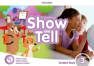 OXFORD SHOW AND TELL 3 SB (+ ONLINE ACCESS) 2ND ED