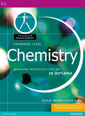 PEARSON BACCALAUREATE : STANDARD LEVEL CHEMISTRY PB