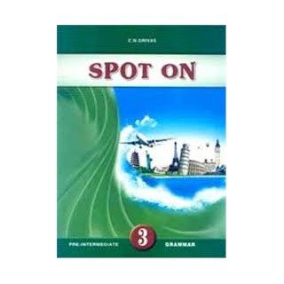 SPOT ON 3 PRE-INTERMEDIATE GRAMMAR