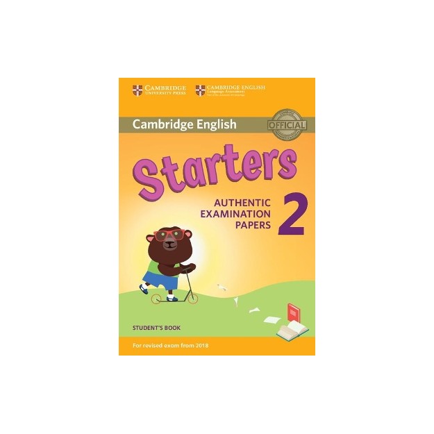 CAMBRIDGE YOUNG LEARNERS ENGLISH TESTS STARTERS 2 SB (FOR REVISED EXAM FROM 2018)