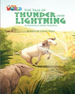 OUR WORLD READERS: THE TALE OF THUNDER AND LIGHTNING - BRET. ED.