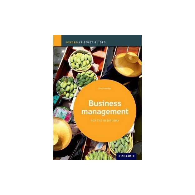 IB BUSINESS MANAGEMENT SB STUDY GUIDE