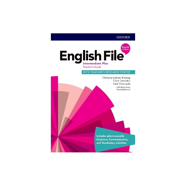 ENGLISH FILE INTERMEDIATE PLUS TCHRS GUIDE (+ TCHRS RESOURCE) 4TH ED
