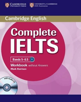COMPLETE IELTS BANDS 5 - 6.5 WB (+ AUDIO CD)