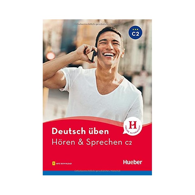 DEUTSCH UBEN: HOREN   SPRECHEN C2