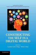 CONSTRUCTING THE SELF IN A DIGITAL WORLD PB