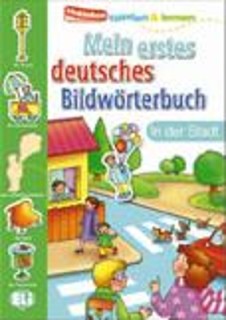 MEIN ERSTES DEUTSCHES BILDWORTERBUCH IN DER STADT