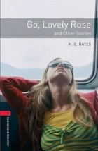 OBW LIBRARY 3: GO LOVELY ROSE AND OTHER STORIES - SPECIAL OFFER N/E