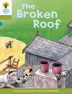 OXFORD READING TREE 7: THE BROKEN ROOF