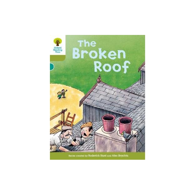 OXFORD READING TREE 7: THE BROKEN ROOF