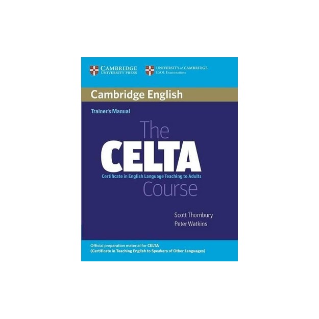 THE CELTA COURSE TRAINERS MANUAL