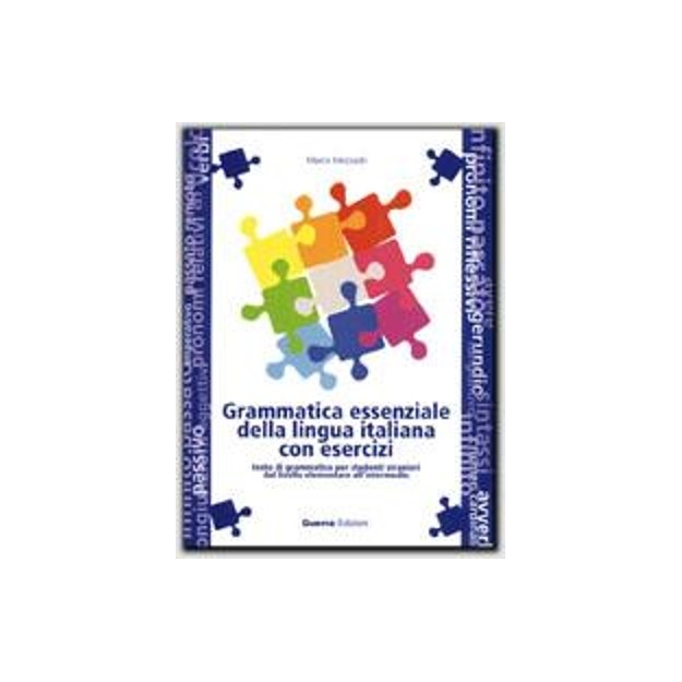 GRAMMATICA ESSENZIALE LINGUA ITALIANA CON ESERCIZI