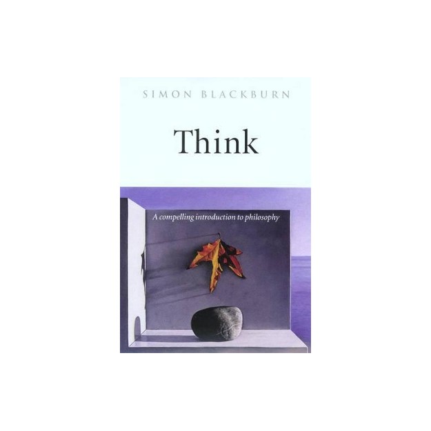 THINK: A COMPELLING INTRODUCTION TO PHILOSOPHY