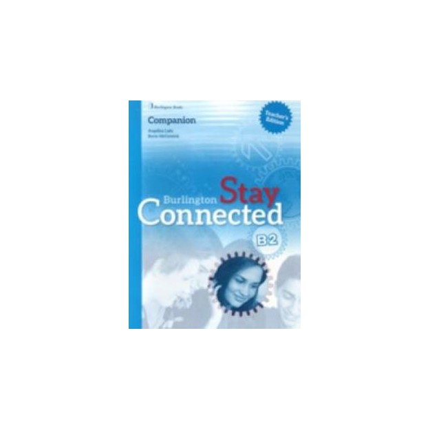 STAY CONNECTED B2 TCHRS COMPANION