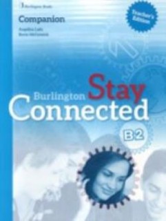STAY CONNECTED B2 TCHRS COMPANION