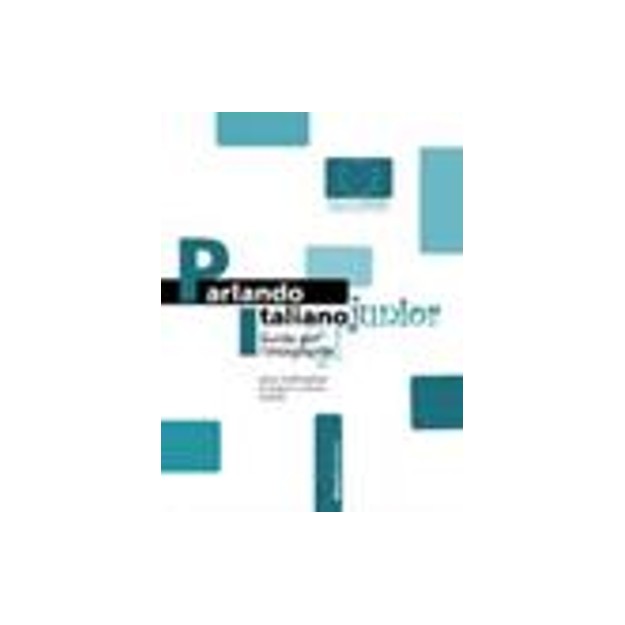 PARLANDO ITALIANO JUNIOR GUIDA INSEGNANTE