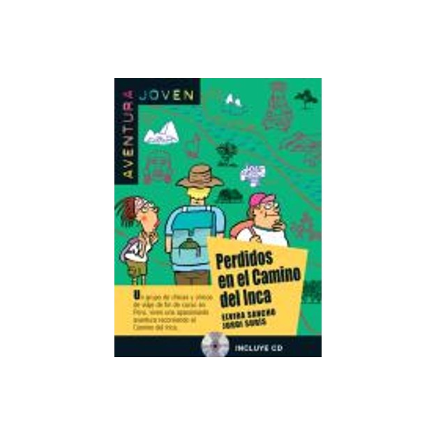 AVENTURA JOVEN PERDIDOS EN EL CAMINO DELL INCA (+ CD)