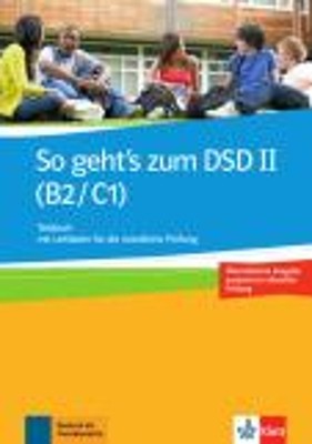 SO GEHTS ZUM DSD II B2 + C1 TESTBUCH NEU