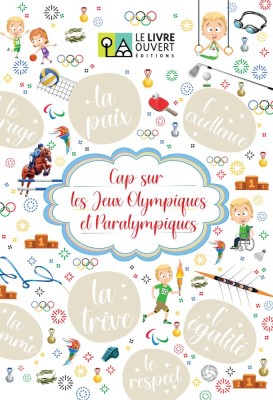 CAP SUR LES JEUX OLYMPIQUES ET PARALYMPIQUES