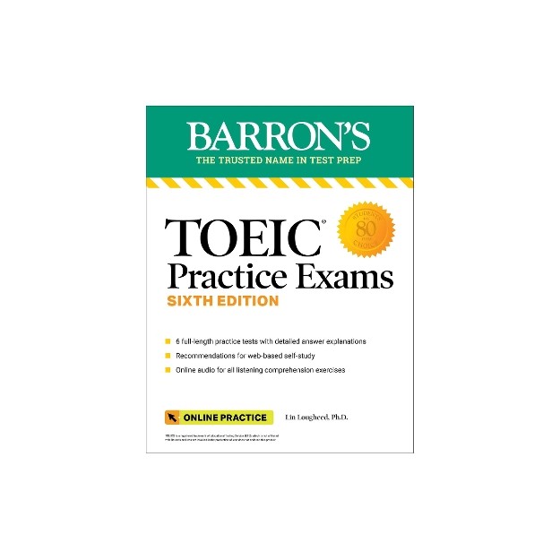 TOEIC PRACTICE EXAMS: 6 PRACTICE TESTS + ONLINE AUDIO, SIXTH EDITION