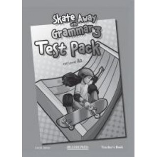 SKATE AWAY 3 A2 GRAMMAR TEST TCHRS