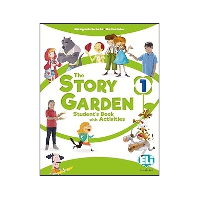 THE STORY GARDEN - STUDENTS   ACTIVITY BOOK 1