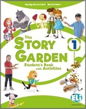 THE STORY GARDEN - STUDENTS ACTIVITY BOOK 1