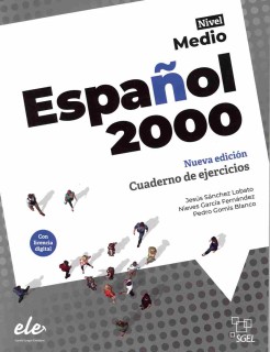 ESPANOL 2000 MEDIO NUEVA EDICION 2024 EJERCICIOS