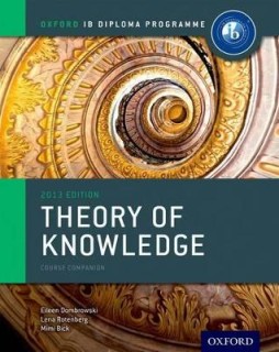 IB THEORY OF KNOWLEDGE COURSE COMPANION 2013 ED. PB